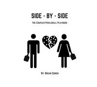 Side-By-Side: The Couples Pickleball Playbook