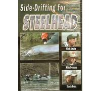 Side-Drifting for Steelhead