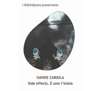 Side effects. È solo l'inizio
