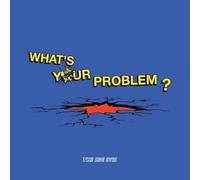 Side Eyes - What's Your Problem [VINYL]