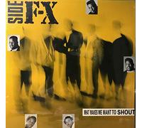 Side Fx - What Makes Me Want