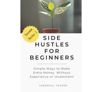Side Hustles for Beginners: Make Extra Money Without Experience or Investment| side income ideas| beginner side hustle ideas