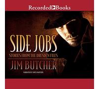 Side Jobs: Stories from the Dresden Files (Dresden Files series)