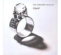 Side Show Tragedy - Capital