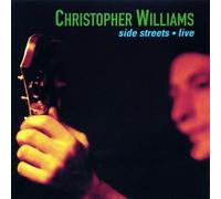 Side Streets Live by Christopher Williams (2013-05-03)