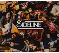 Sideline - Front & Center