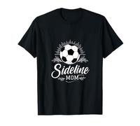 Sideline Mom Soccer Mama Soccer Mom Gift Game Days Maglietta