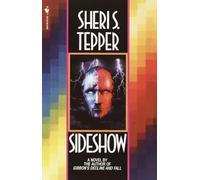 Sheri S. Tepper Sideshow (Tascabile) Arbai
