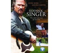 Sidewalk Singer (DVD) Joshua Haze Alan Maki Jason Carter
