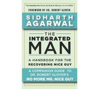 Sidharth Agarwal The Integrated Man (Tascabile) Integrated Man