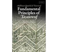 Sidi Ahmad Zarruq Fundamental Principles of Tasawwuf (Tascabile)