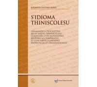 S'Idioma Thiniscolesu. Grammatica descriptiva de su sardu-thiniscolesu cumposita