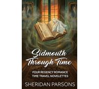 Sidmouth Through Time: Four Regency Romance Time Travel Novelettes: 5