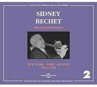 SIDNEY BECHET - QUINTESSENCE VOL. 2 NEW YORK - PARIS - BOSTON 1944-19 - K72z