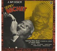 Sidney Bechet - Sidney Bechet: A Jam Session (A Tribute To The Late Sidney Bechet)