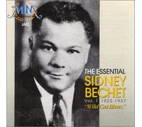 Sidney Bechet - The Essential Sidney Bechet Vol.1