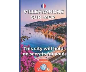 Sidney Bonheur Villefranche-sur-Mer - This city will hold no secrets (Tascabile)