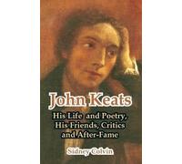 Sidney Colvin John Keats (Tascabile)