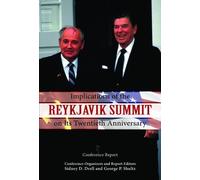 Sidney D. Drell G Implications of the Reykjavik Summit on Its Twenti (Tascabile)