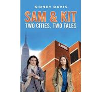 Sidney Davis Sam & Kit: Two Cities, Two Tales (Tascabile)