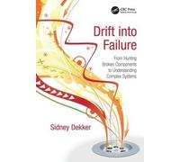 Sidney Dekker Drift into Failure (Copertina rigida)