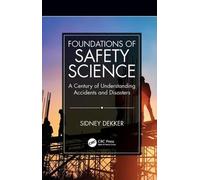 Sidney Dekker Foundations of Safety Science (Tascabile)