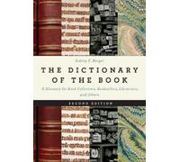 Sidney E. Berger The Dictionary of the Book (Copertina rigida)