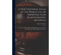 Sidney E (Sidne A New Universal Atlas of the World, on an Improved P (Tascabile)