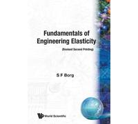 Sidney F Borg Fundamentals Of Engineering Elasticity (Revised 2nd Pr (Tascabile)