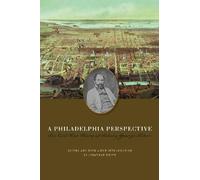 Sidney George Fisher A Philadelphia Perspective (Copertina rigida)