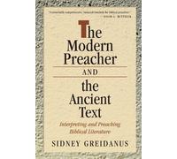 Sidney Greidanus The Modern Preacher and the Ancient Text (Tascabile)