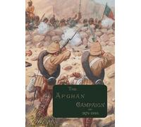 Sidney H Shadbolt The Afghan Campaigns of 1878 1880 (Tascabile)