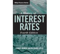 Sidney Homer Richard Sylla A History of Interest Rates (Copertina rigida)