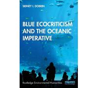 Blue Ecocriticism and the Oceanic Imperative