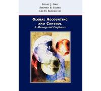 Sidney J. Gray Stephen B. Salter Lee H. Rad Global Accounting and C (Tascabile)