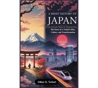 Sidney K Torbert A Brief History of Japan (Tascabile) History of Asian Countries