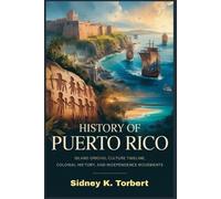 Sidney K Torbert History of Puerto Rico (Tascabile)
