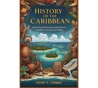 Sidney K Torbert History of the Caribbean (Tascabile)