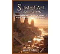Sidney K Torbert Sumerian Civilization (Tascabile)