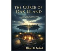 Sidney K Torbert The Curse of Oak Island (Tascabile) Canada's Past