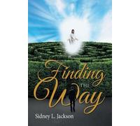 Sidney L. Jackson Finding The Way (Tascabile)