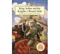 Sidney Lanier King Arthur and the Knights of the Round Table (Copertina rigida)