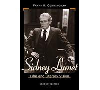 Sidney Lumet: Film and Literary Vision