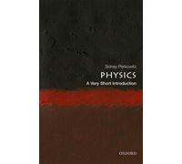 Sidney Perkowitz Physics (Tascabile) Very Short Introductions