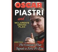 Sidney Poole Oscar Piastri and McLaren's Grand Plan (Tascabile)