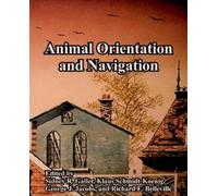 Sidney R Galler Klaus Schmidt-Koenig E Animal Orientation and Naviga (Tascabile)
