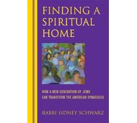 Sidney Schwarz Finding a Spiritual Home (Copertina rigida)