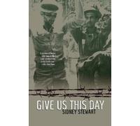 Sidney Stewart Give Us This Day (Tascabile)