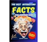 Sidney Varon The Best Interesting Facts for Curious Kids (Tascabile)