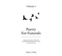 Sidney Violet Poetry for Funerals (Tascabile)